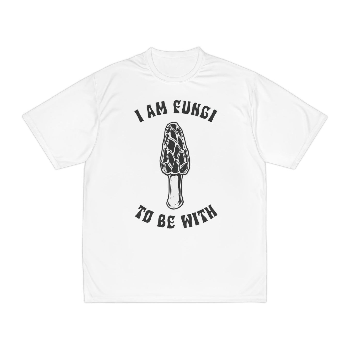 I Am Fungi To Be With T-Shirt — Funny Mushroom Graphic Tee